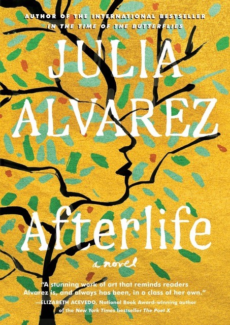 Cover of Julia Alvarez's book, Afterlife